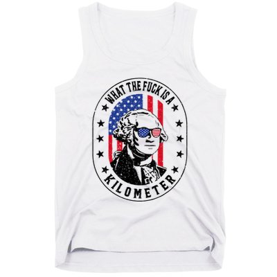 Wtf Is A Kilometer What The Fuck Is A Kilometer Funny Tank Top