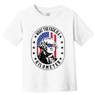Wtf Is A Kilometer What The Fuck Is A Kilometer Funny Toddler T-Shirt