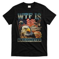 Wtf Is A Kilometer Eagle Badge American Burger 4th Of July T-Shirt