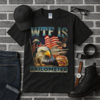Wtf Is A Kilometer Eagle Badge American Burger 4th Of July Tall T-Shirt