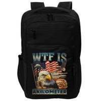Wtf Is A Kilometer Eagle Badge American Burger 4th Of July Impact Tech Backpack