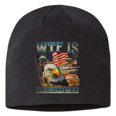 Wtf Is A Kilometer Eagle Badge American Burger 4th Of July Sustainable Beanie