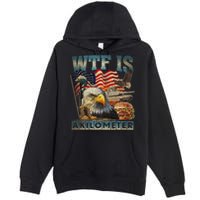 Wtf Is A Kilometer Eagle Badge American Burger 4th Of July Premium Pullover Hoodie