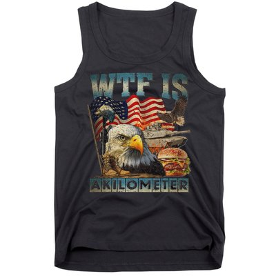 Wtf Is A Kilometer Eagle Badge American Burger 4th Of July Tank Top