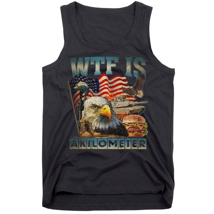 Wtf Is A Kilometer Eagle Badge American Burger 4th Of July Tank Top