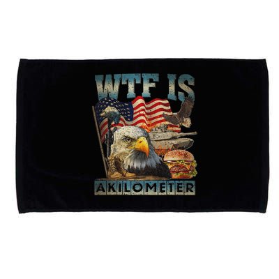 Wtf Is A Kilometer Eagle Badge American Burger 4th Of July Microfiber Hand Towel
