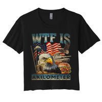 Wtf Is A Kilometer Eagle Badge American Burger 4th Of July Crop Top