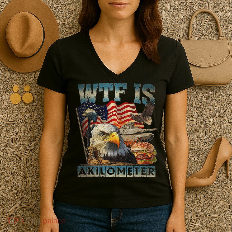 Wtf Is A Kilometer Eagle Badge American Burger 4th Of July Women's V-Neck T-Shirt