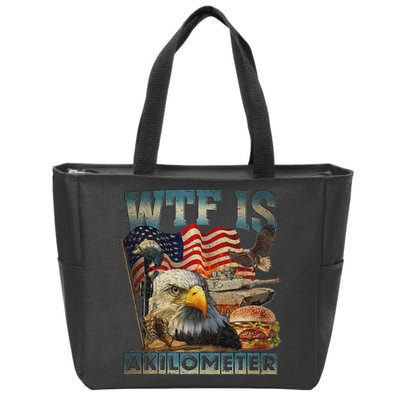 Wtf Is A Kilometer Eagle Badge American Burger 4th Of July Zip Tote Bag