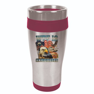 Wtf Is A Kilometer Eagle Badge American Burger 4th Of July 16oz Travel Tumbler