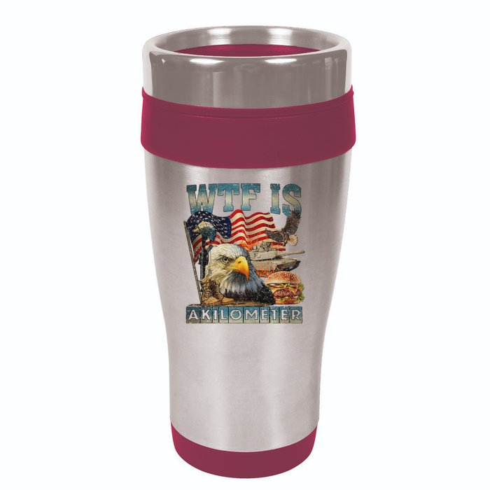 Wtf Is A Kilometer Eagle Badge American Burger 4th Of July 16oz Travel Tumbler
