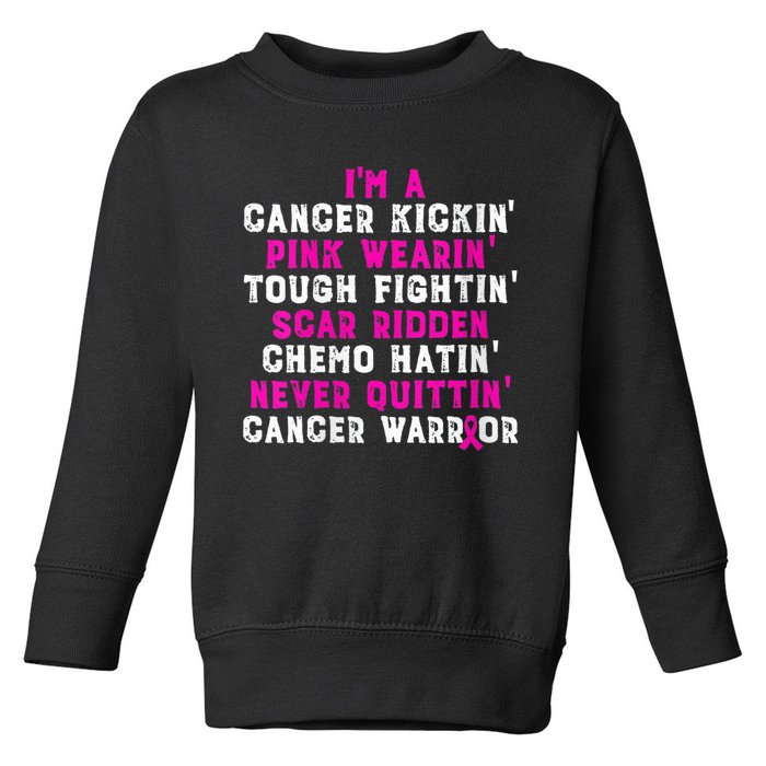 Wo I'm A Cancer Kickin' Pink Wearin' Tough Fightin' Toddler Sweatshirt