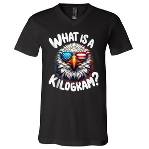 Wtf Is A Kilogram? Funny 4th Of July Patriotic Eagle Usa V-Neck T-Shirt