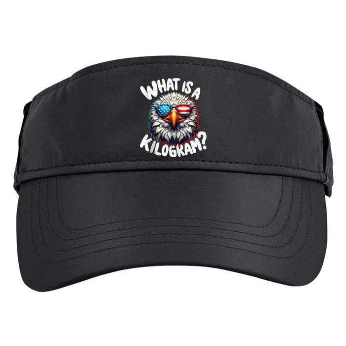 Wtf Is A Kilogram? Funny 4th Of July Patriotic Eagle Usa Adult Drive Performance Visor