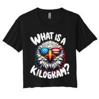 Wtf Is A Kilogram? Funny 4th Of July Patriotic Eagle Usa Crop Top