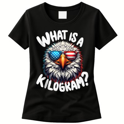 Wtf Is A Kilogram? Funny 4th Of July Patriotic Eagle Usa Womens T-Shirt
