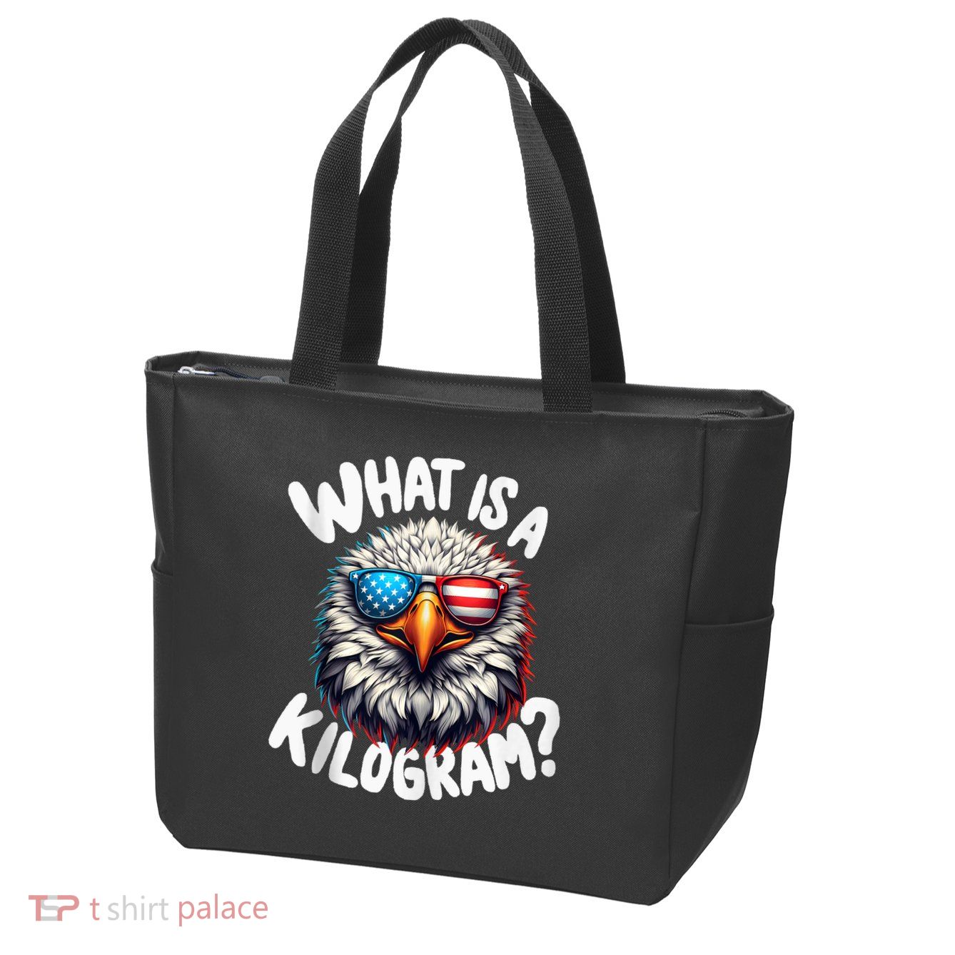 Wtf Is A Kilogram? Funny 4th Of July Patriotic Eagle Usa Zip Tote Bag