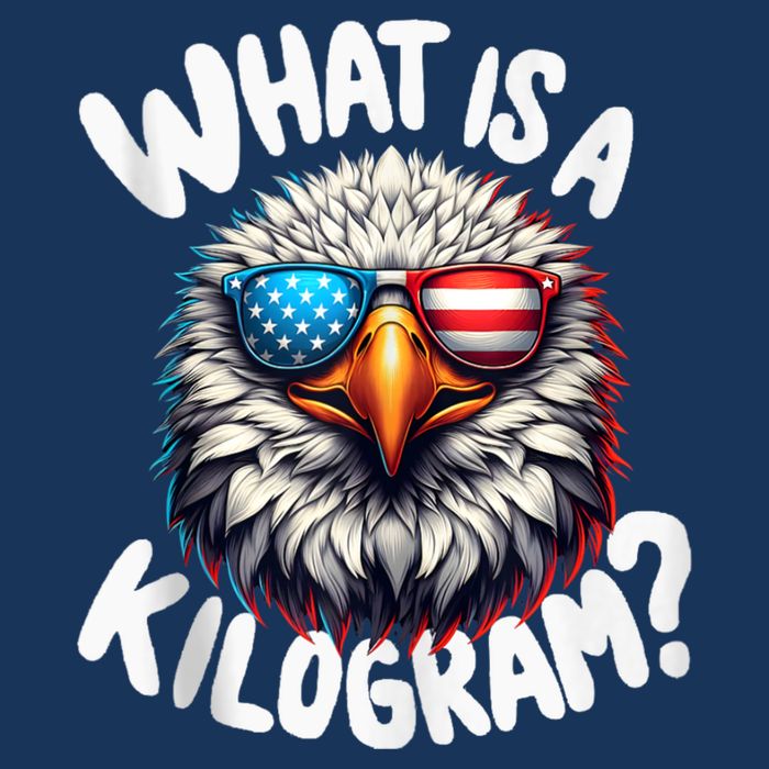 Wtf Is A Kilogram? Funny 4th Of July Patriotic Eagle Usa Infant Baby Jersey Bodysuit