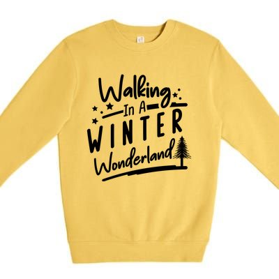 Walking In A Winter Wonderland Graphic Premium Crewneck Sweatshirt