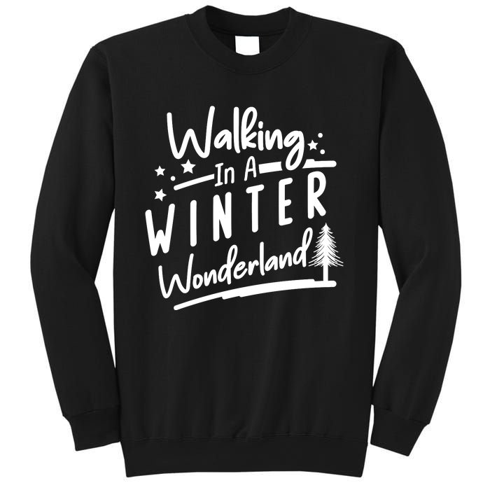 Walking In A Winter Wonderland Graphic Sweatshirt