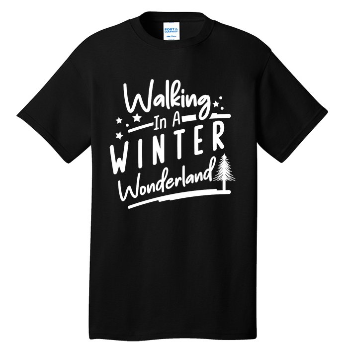 Walking In A Winter Wonderland Graphic Tall T-Shirt