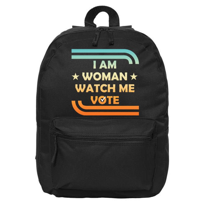 Wo I Am Woman Watch Me Vote Cool Election Day 16 in Basic Backpack