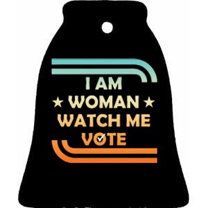 Wo I Am Woman Watch Me Vote Cool Election Day Ceramic Bell Ornament