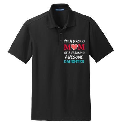 Womens I'm A Proud Mom Of A Freaking Awesome Daughter Dry Zone Grid Polo