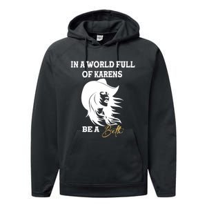 Womens In A World Full Of Karens Be A Beth Funny Beth Lovers Performance Fleece Hoodie