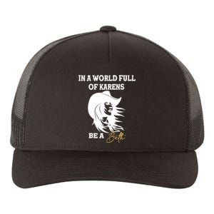 Womens In A World Full Of Karens Be A Beth Funny Beth Lovers Yupoong Adult 5-Panel Trucker Hat