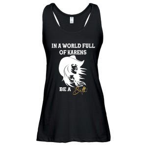 Womens In A World Full Of Karens Be A Beth Funny Beth Lovers Ladies Essential Flowy Tank