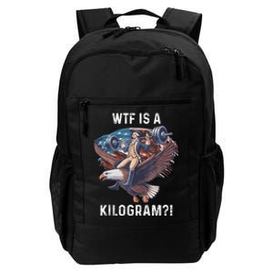 Wtf Is A Kilogram Funny 4th Of July Patriotic Eagle Usa Daily Commute Backpack