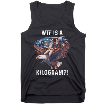 Wtf Is A Kilogram Funny 4th Of July Patriotic Eagle Usa Tank Top