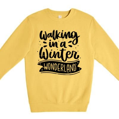 Walking In A Winter Wonderland Christmas Pajama Snow Xmas Premium Crewneck Sweatshirt