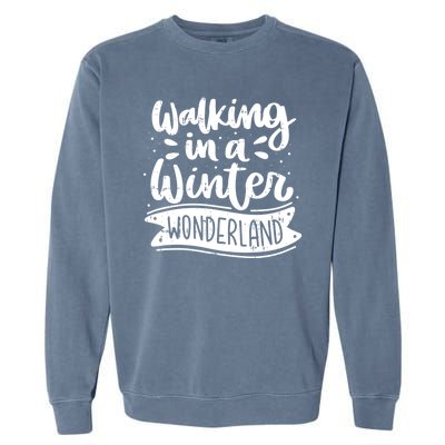 Walking In A Winter Wonderland Christmas Pajama Snow Xmas Garment-Dyed Sweatshirt