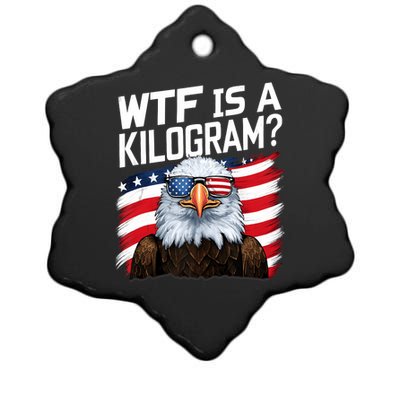 Wtf Is A Kilogram Funny 4th Of July Patriotic Eagle Ceramic Star Ornament