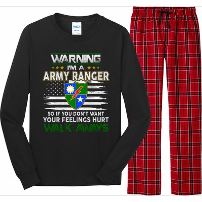 Warning Im A ARMY RANGER So If You Dont Want Your Feelings Hurt Walk Always Long Sleeve Pajama Set