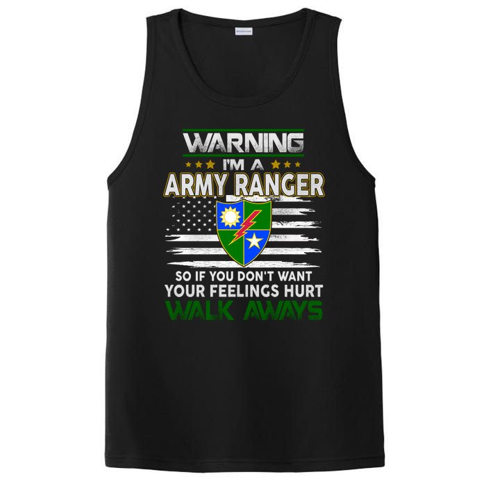 Warning Im A ARMY RANGER So If You Dont Want Your Feelings Hurt Walk Always PosiCharge Competitor Tank