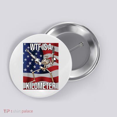 WTF Is A Kilometer Button