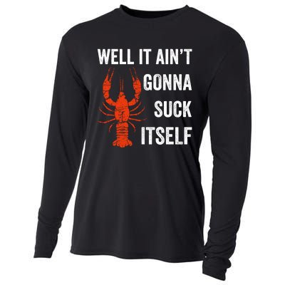 Well It AinT Gonna Suck Itself Crawfish Mardi Gras Gift Cooling Performance Long Sleeve Crew