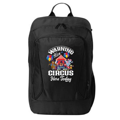 Warning It'S A Circus Here Today Carnival Birthday Party City Backpack