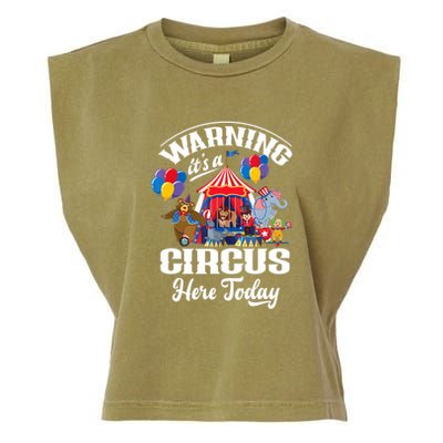 Warning It'S A Circus Here Today Carnival Birthday Party Garment-Dyed Women's Muscle Tee
