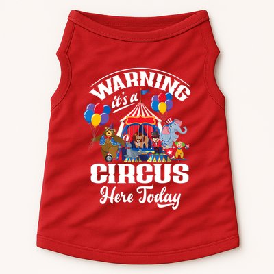 Warning It'S A Circus Here Today Carnival Birthday Party Doggie Tank