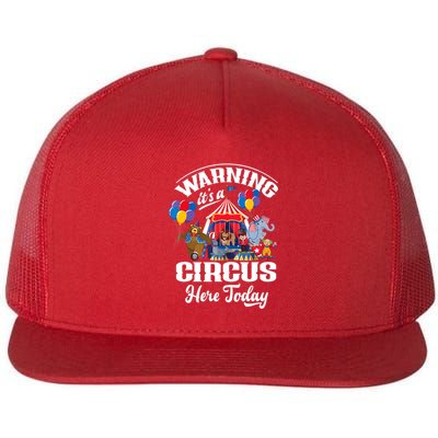 Warning It'S A Circus Here Today Carnival Birthday Party Flatbill Hat