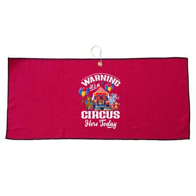 Warning It'S A Circus Here Today Carnival Birthday Party Large Microfiber Waffle Golf Towel