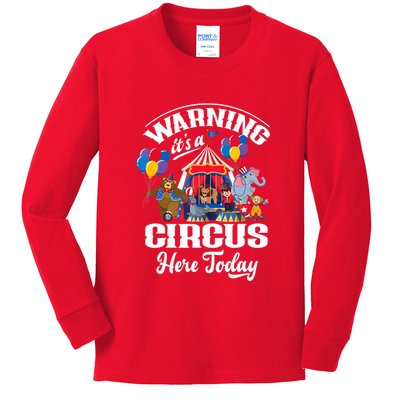 Warning It'S A Circus Here Today Carnival Birthday Party Kids Long Sleeve Shirt