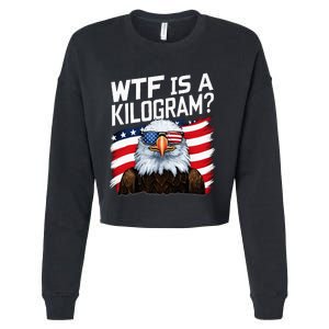 Wtf Is A Kilogram4th Of July Patriotic Eagle Cropped Pullover Crew