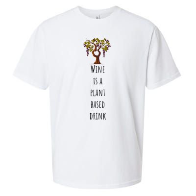 Wine Is A Plant Based Drink Sueded Cloud Jersey T-Shirt