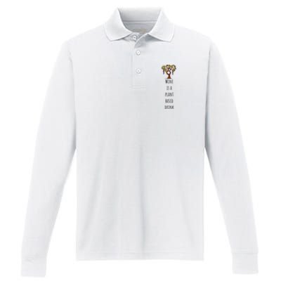 Wine Is A Plant Based Drink Performance Long Sleeve Polo