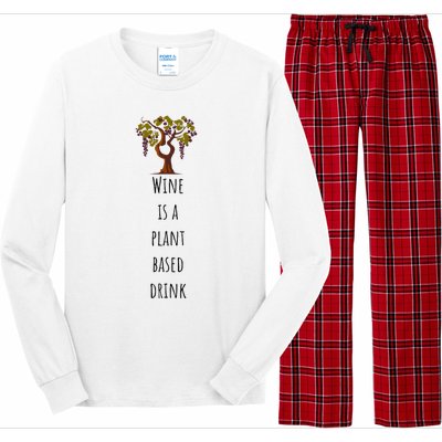 Wine Is A Plant Based Drink Long Sleeve Pajama Set